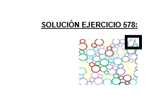 Solucion Ejercicio 578